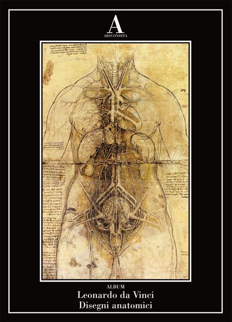 Disegni anatomici. Ediz. a colori - Leonardo da Vinci - copertina