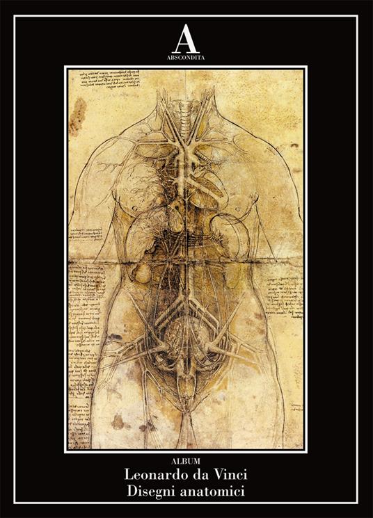 Disegni anatomici. Ediz. a colori - Leonardo da Vinci - copertina