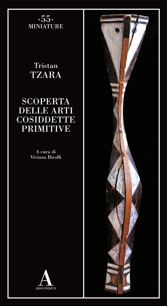 Scoperta delle arti cosiddette primitive - Tristan Tzara - copertina