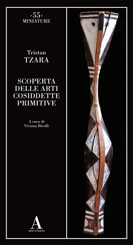 Scoperta delle arti cosiddette primitive - Tristan Tzara - copertina