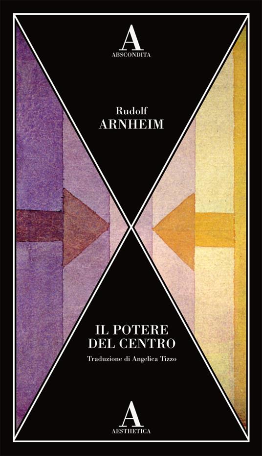 Il potere del centro - Rudolf Arnheim - copertina