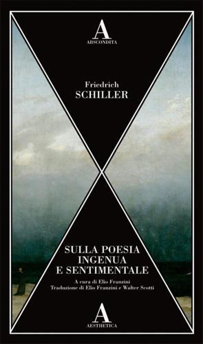 Sulla poesia ingenua e sentimentale - Friedrich Schiller - 3
