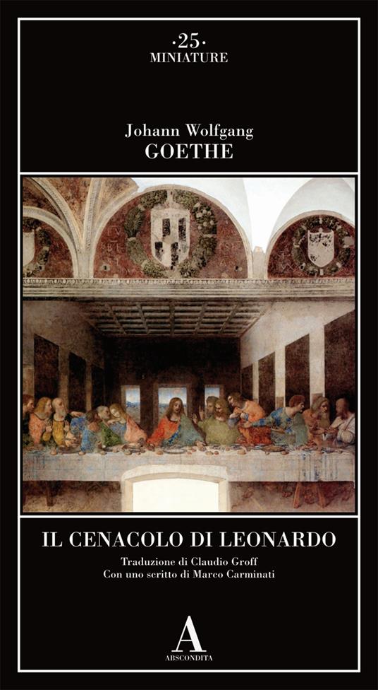 Il Cenacolo di Leonardo - Johann Wolfgang Goethe - copertina