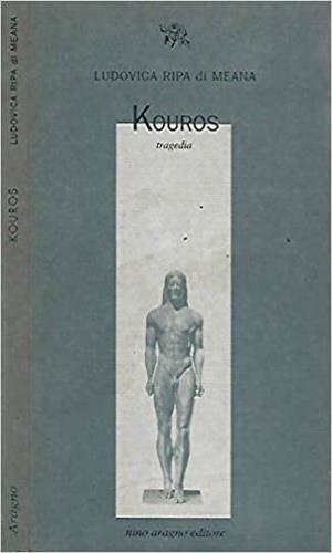 Kouros - Ludovica Ripa di Meana - copertina