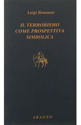 Il terrorismo come prospettiva simbolica