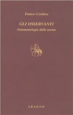 Gli osservanti. Fenomenologia delle norme