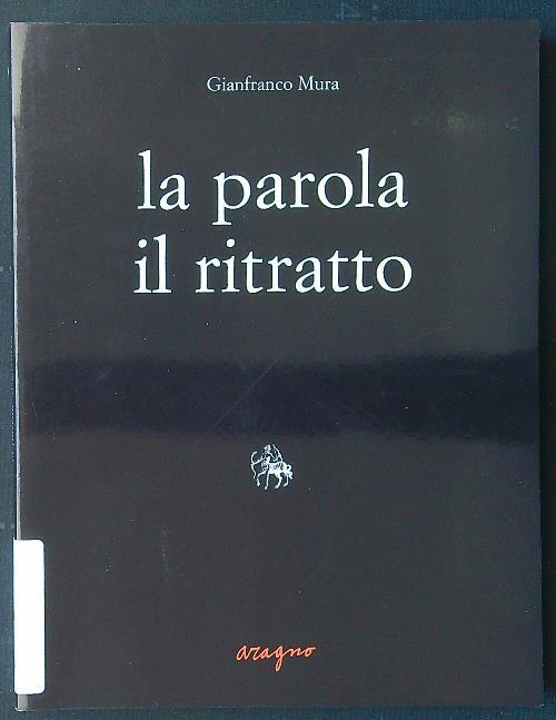 La parola, il ritratto
