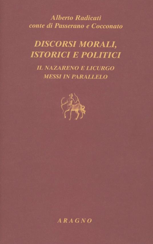 Discorsi morali, istorici e politici - Alberto Radicati - copertina