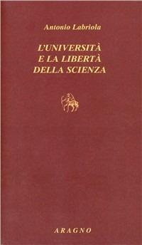 L'università e la libertà della scienza - Antonio Labriola - copertina