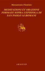 Meditationi et orationi formate sopra l'epistola di san Paolo ai Romani