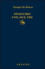 Pinocchio uno, due, tre