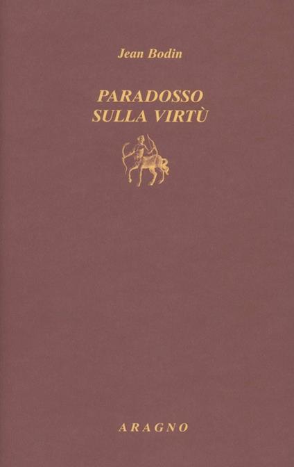 Paradosso sulla virtù - Jean Bodin - copertina