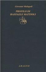 Profilo di Raffaele Mattioli