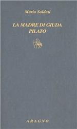 La madre di Giuda-Pilato