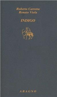 Indigo - Roberto Carretta,Renato Viola - copertina