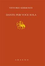 Dante per voce sola