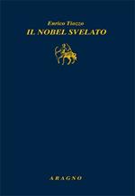 Il nobel svelato