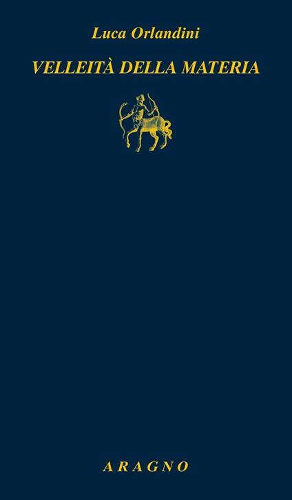 Velleità della materia - Luca Orlandini - copertina