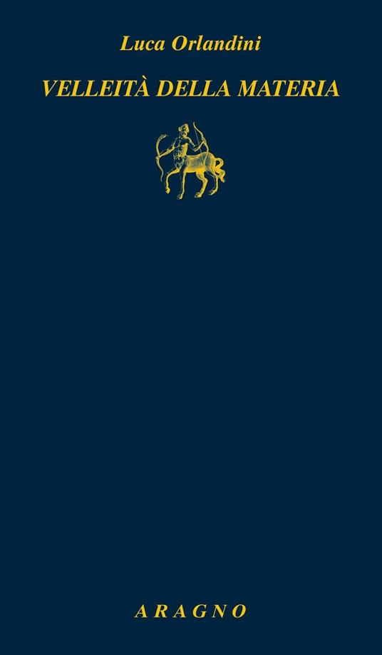 Velleità della materia - Luca Orlandini - copertina