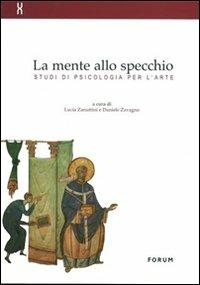 La mente allo specchio. Studi di psicologia per l'arte - copertina