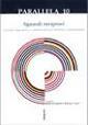 Parallela 10. Sguardi reciproci. Vicende linguistiche e culturali dell'area italofona e germanofona - copertina