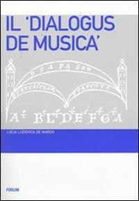Dialogus de musica - Lucia L. De Nardo - copertina