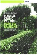 Manuâl critic par il ort. L'art de la jeche