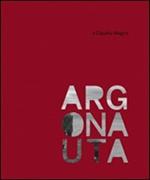 Claudio Magris. Argonauta. Con DVD