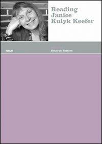 Reading Janice Kulyk Keefer - copertina