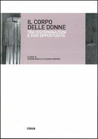 Il corpo delle donne. Tra discriminazioni e pari opportunità - copertina