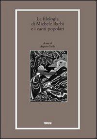 La filologia di Michele Barbi e i canti popolari - copertina