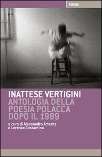 Inattese vertigini. Antologia della poesia polacca dopo il 1989 - copertina