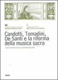 Candotti, Tomadini, De Santi e la riforma della musica sacra - copertina