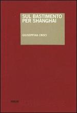 Sul bastimento per Shanghai