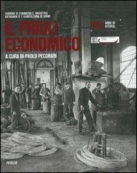 Il Friuli economico. 150 anni di storia - copertina