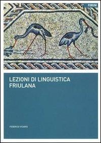 Lezioni di linguistica friulana - Federico Vicario - copertina