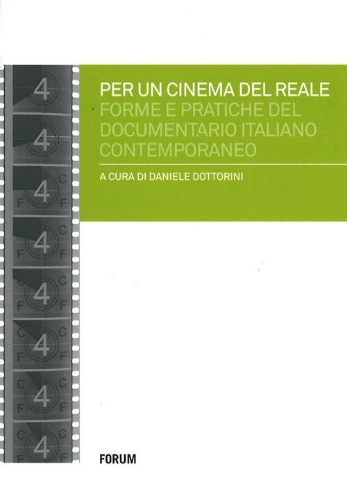 Per un cinema del reale. Forme e pratiche del documentario italiano contemporaneo - copertina