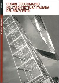 Cesare Scoccimarro nell'architettura italiana del Novecento - copertina