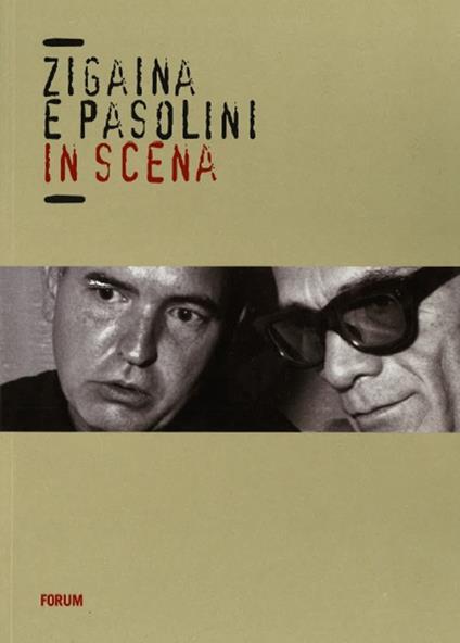 Zigaina e Pasolini in scena - copertina