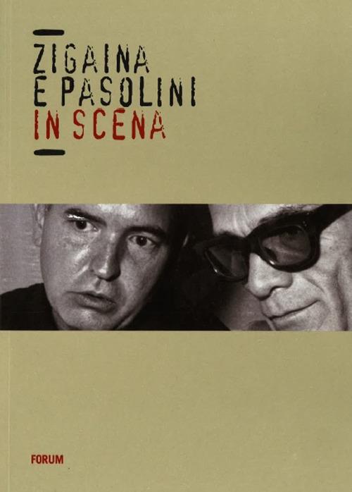 Zigaina e Pasolini in scena - copertina