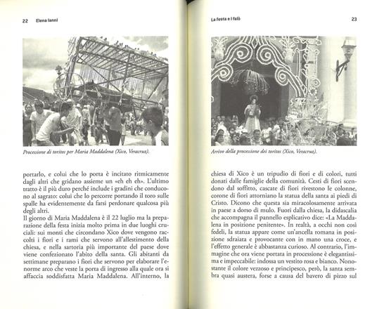 La festa e i falò. Guida paesologica del Messico ovvero quel che le feste raccontano di noi - Elena Ianni - 2