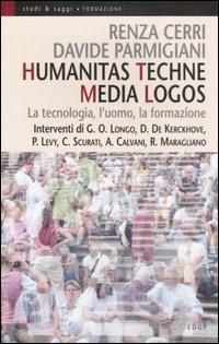 Humanitas techne media logos. La tecnologia, l'uomo, la formazione - copertina