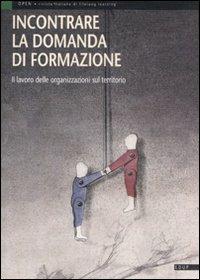 Incontrare la domanda di formazione. Il lavoro delle organizzazioni sul territorio - copertina