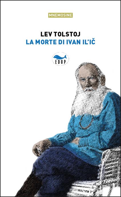 La morte di Ivan Il'ic - Lev Tolstoj - Libro - EdUP 