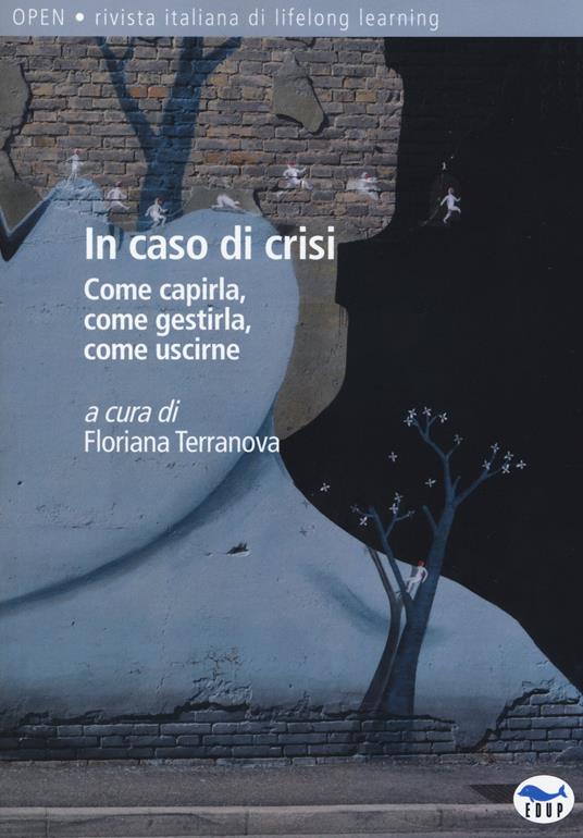 In caso di crisi. Come capirla, come gestirla, come uscirne - copertina
