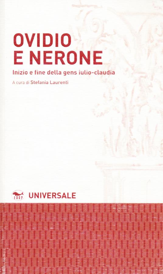 Ovidio e Nerone. Inizio e fine della gens iulio-claudia - Stefania Laurenti - copertina