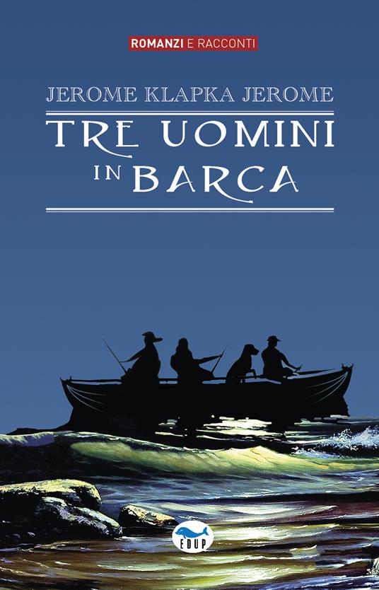 Tre uomini in barca - Jerome K. Jerome - copertina