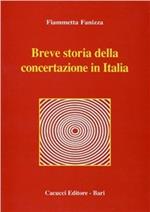 Breve storia della concertazione in Italia