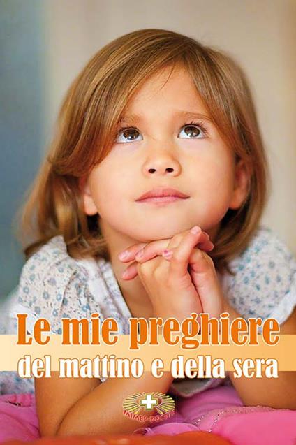 Le mie preghiere del mattino e della sera - Massimo Astrua - copertina