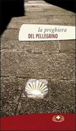 La preghiera del pellegrino